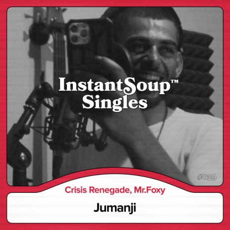 Jumanji ft. Crisis Renegade & Mr.Foxy | Boomplay Music