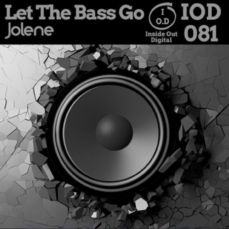 Let The Bass Go (Original Mix)