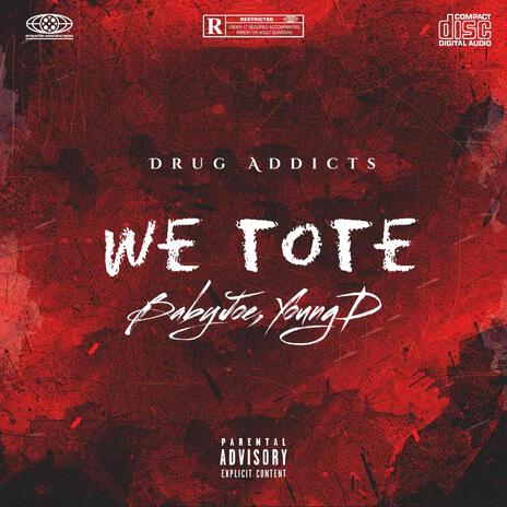 We Tote ft. YoungD | Boomplay Music