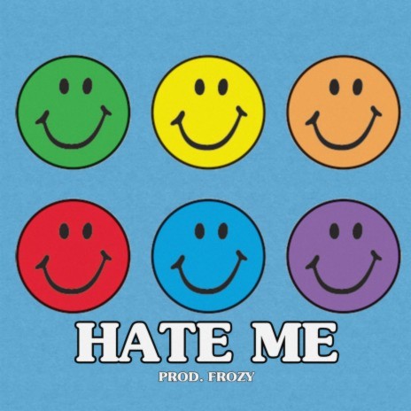 HATE ME | Boomplay Music