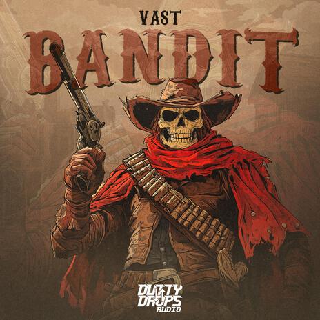 Bandit | Boomplay Music