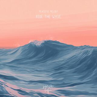 Ride The Wave