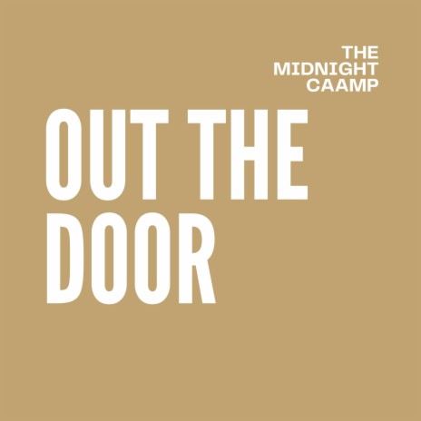 Out the Door | Boomplay Music