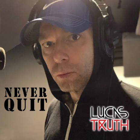 Never Quit | Boomplay Music