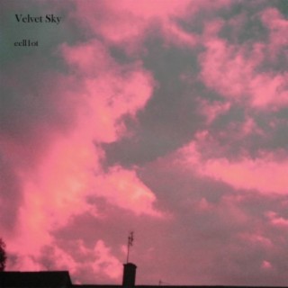 Velvet Sky lyrics | Boomplay Music