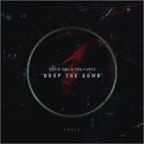 Drop The Bomb (Original Mix) ft. The Purge