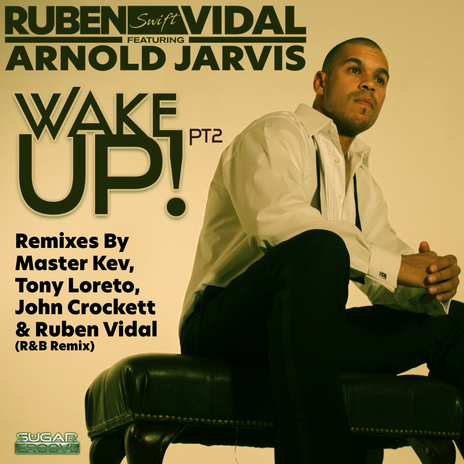 Wake up (Masta Kev & Tony Lareto Remix) ft. Arnold Jarvis | Boomplay Music