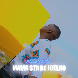 Mama sta de joelho