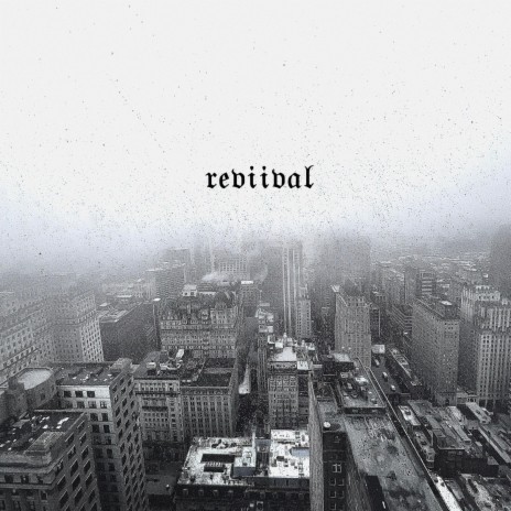 reviival ft. Quiece Aziz