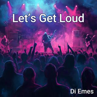 Let's Get Loud lyrics | Boomplay Music