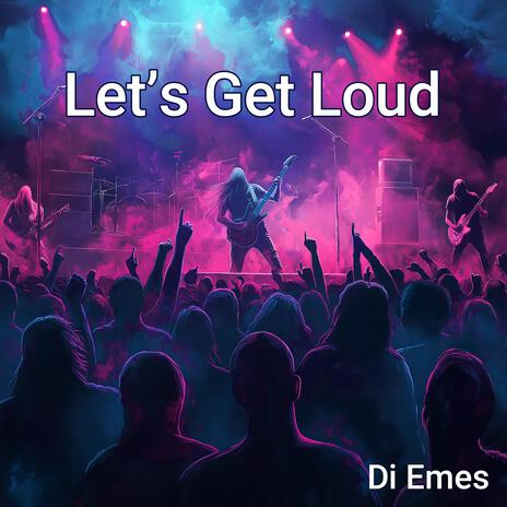 Let's Get Loud