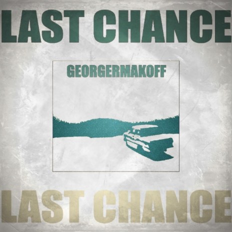 Last Chance