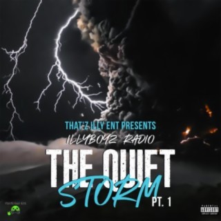 That'z Illy Ent Presents Illyboyz Radio The Quiet Storm, Pt. 1