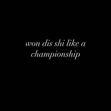 championship ft. Sparkplugfn | Boomplay Music