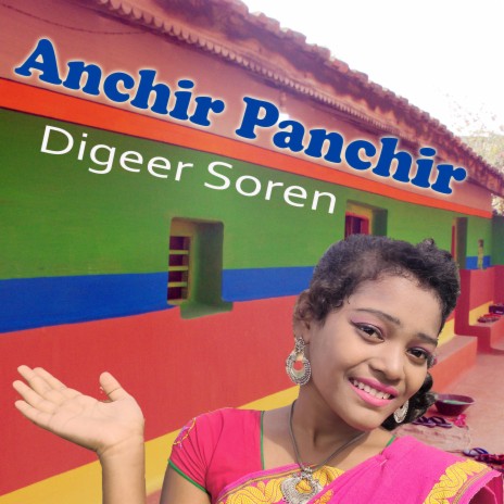 Anchir Panchir | Boomplay Music