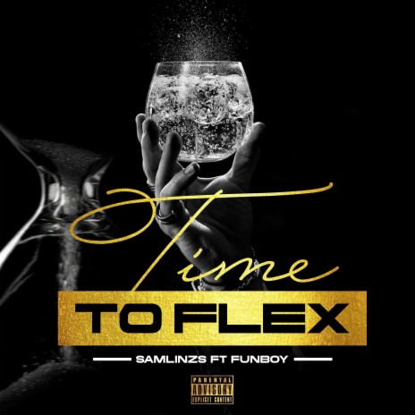 Time to Flex ft. Funboy | Boomplay Music