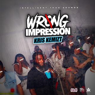 Wrong Impression lyrics | Boomplay Music