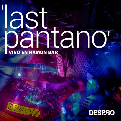 Martes (Last Pantano) (En vivo) | Boomplay Music