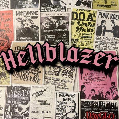 Hellblazer! | Boomplay Music