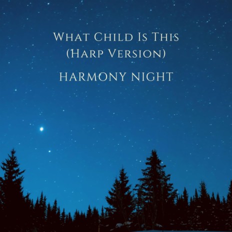 What Child Is This (Harp Version) | Boomplay Music