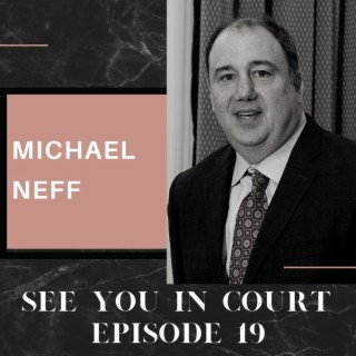 A Walk Through Premises Liability Law and Other Cutting-Edge Litigation |  Mike Neff | See You In Court