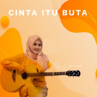 Cinta Itu Buta