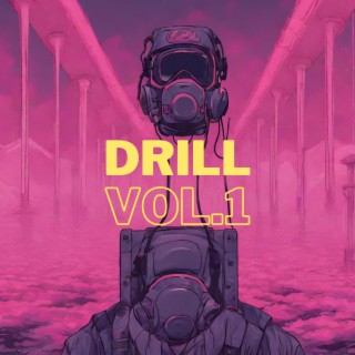 Drill, Vol. 1