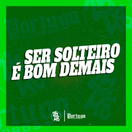 Ser Solteiro É Bom Demais ft. MC M4, MC ARCANJO & MC Gudan | Boomplay Music