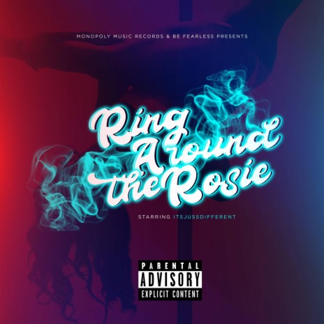 Ring Around The Rosie ft. Richie TwoFlyyy | Boomplay Music