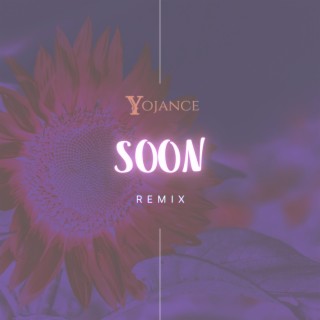 Soon (Remix)