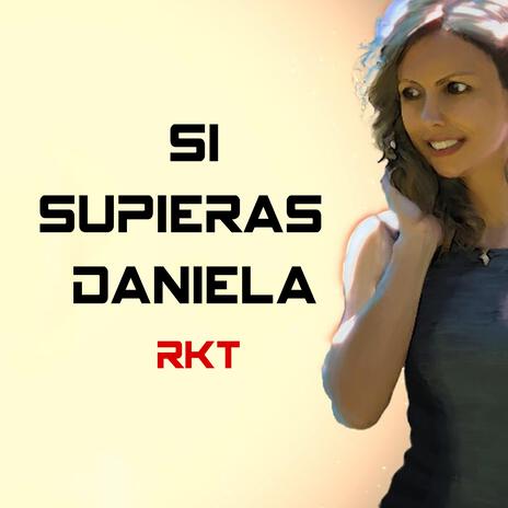 Si Supieras Daniela (RKT) ft. Cardoso