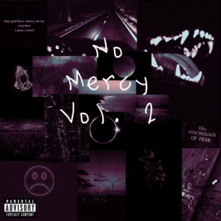 No Mercy, Vol. 2