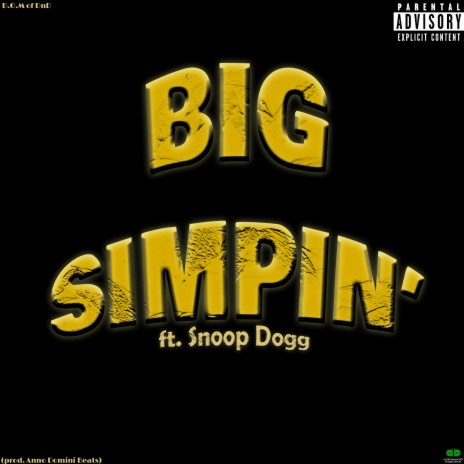 Big Simpin' ft. Snoop Dogg & Anno Domini Beats