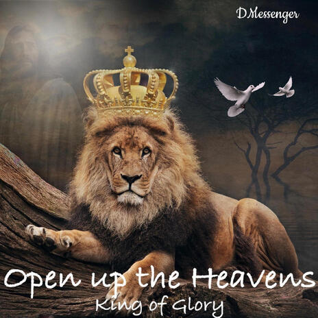 Open up the Heavens (King of Glory) ft. Ice Bitware & Jaden Dollar | Boomplay Music