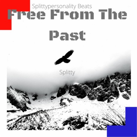 Free From The Past | Boomplay Music