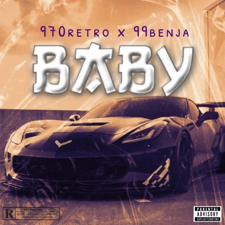 Baby ft. 99benja | Boomplay Music