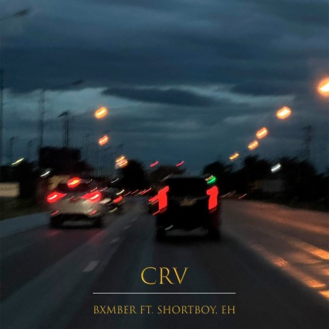 CRV ft. Shortboy & EH