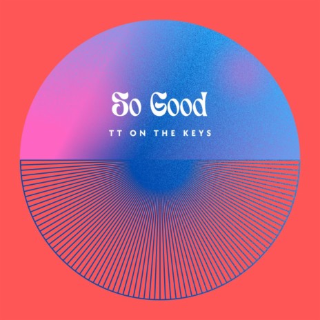 So Good | Boomplay Music