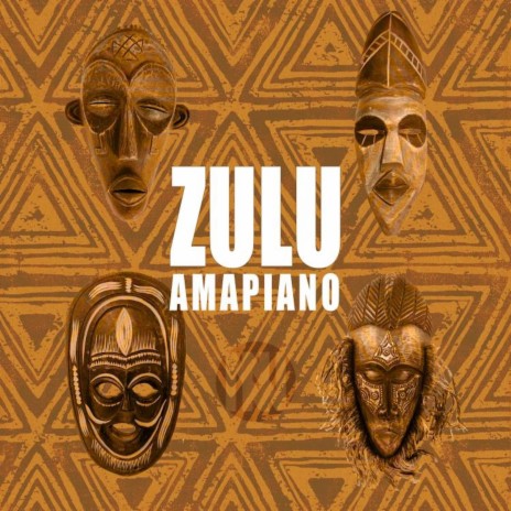 Zulu Amapiano | Boomplay Music