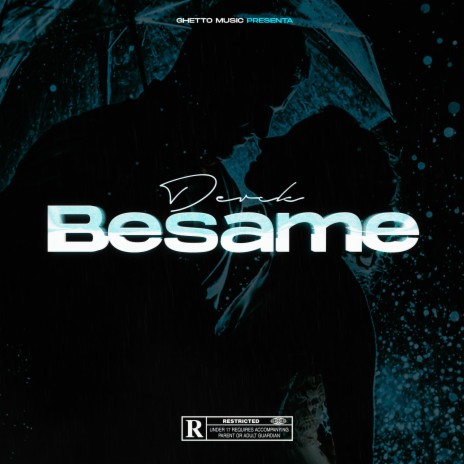 Besame ft. Derck | Boomplay Music