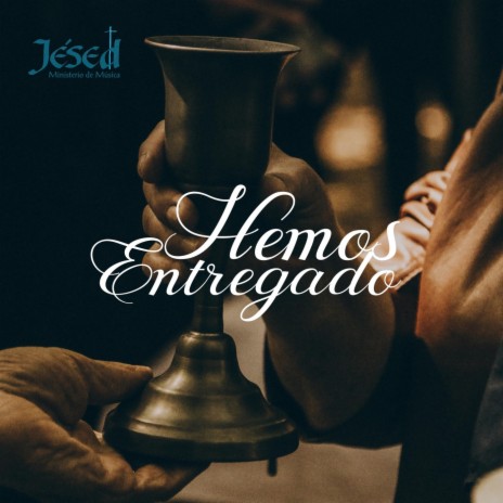 Hemos Entregado | Boomplay Music