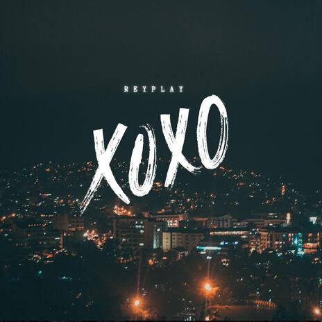 XOXO | Boomplay Music