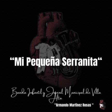 Mi Pequeña Serranita (a. Armando Mtz Rosas)