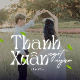 Thanh Xuân Ngọt Ngào (Speed Up)