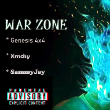 War Zone ft. Sammy Jay & Xrnchy | Boomplay Music