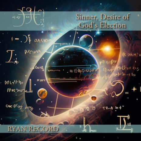 Sinner, Desire of God's Election | Boomplay Music