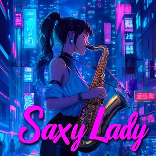 Saxy Lady