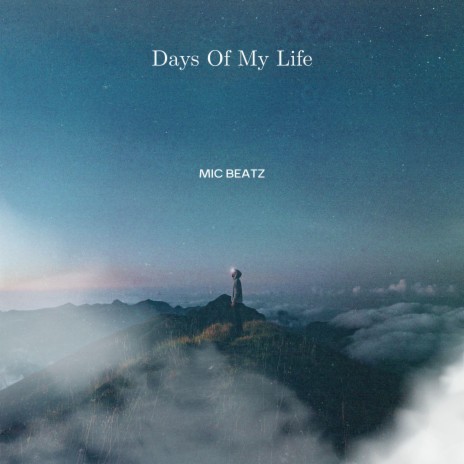 Days of My Life | Boomplay Music