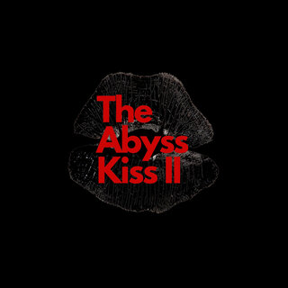 The Abyss Kiss II