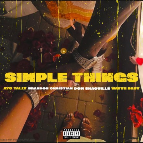 SIMPLE THINGS ft. Brandon Christian, Dom Shaquille & Wavvii Baby | Boomplay Music